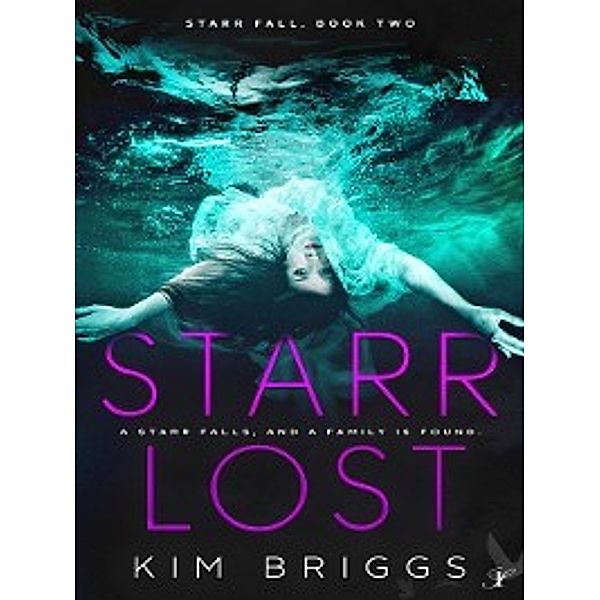 Starr Lost, Kim Briggs