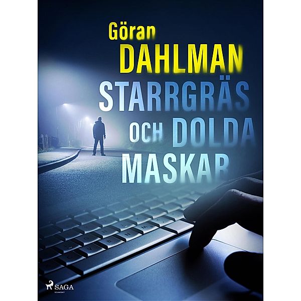 Starrgräs och dolda maskar / Zizulu & O'Brian Bd.2, Göran Dahlman