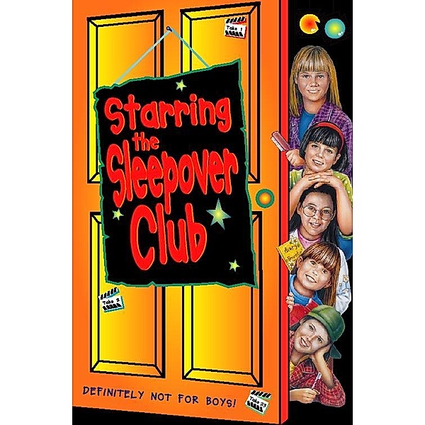 Starring The Sleepover Club (The Sleepover Club, Book 6), Narinder Dhami