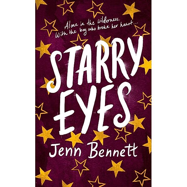 Starry Eyes, Jenn Bennett