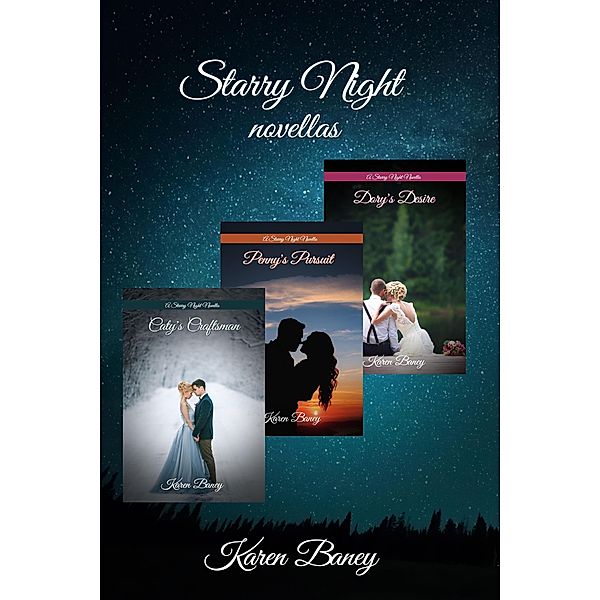 Starry Night Novellas, Karen Baney