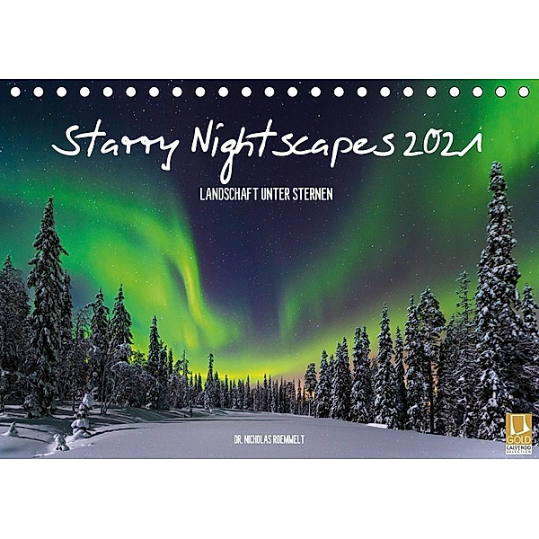 Starry Nightscapes 2021 (Tischkalender 2021 DIN A5 quer), Nicholas Roemmelt