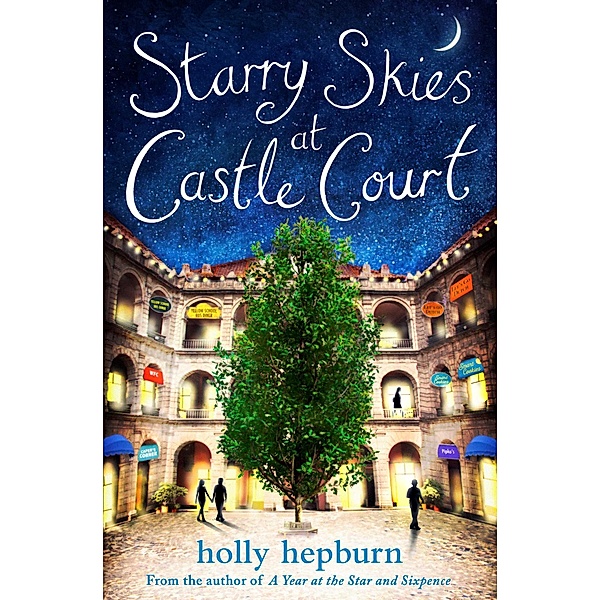 Starry Skies at Castle Court, Holly Hepburn