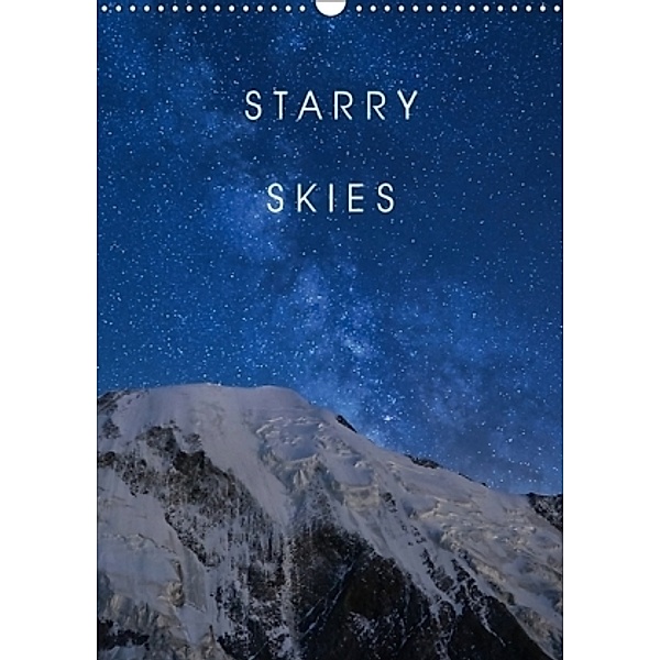 Starry Skies (Wall Calendar 2017 DIN A3 Portrait), Lumi Toma