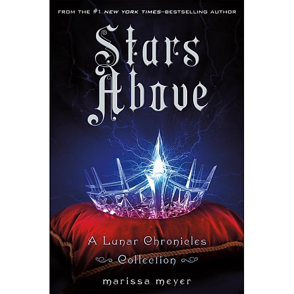 Stars Above, Marissa Meyer