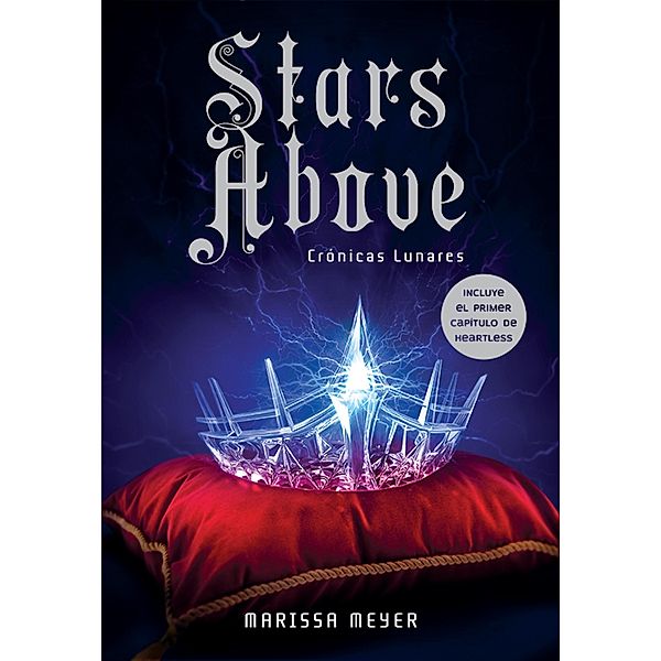 Stars above / Crónicas Lunares, Marissa Meyer