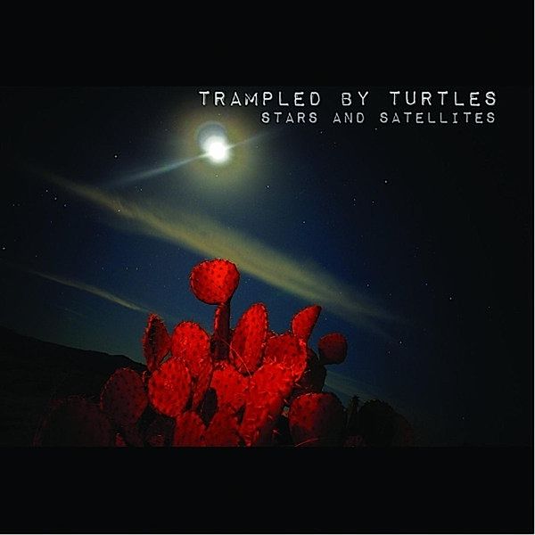 Stars And Satellites (Vinyl), Trampled By Turtles