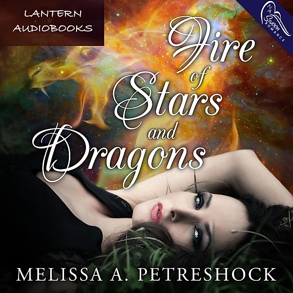 Stars and Souls - 1 - Fire of Stars and Dragons, Melissa Petreshock