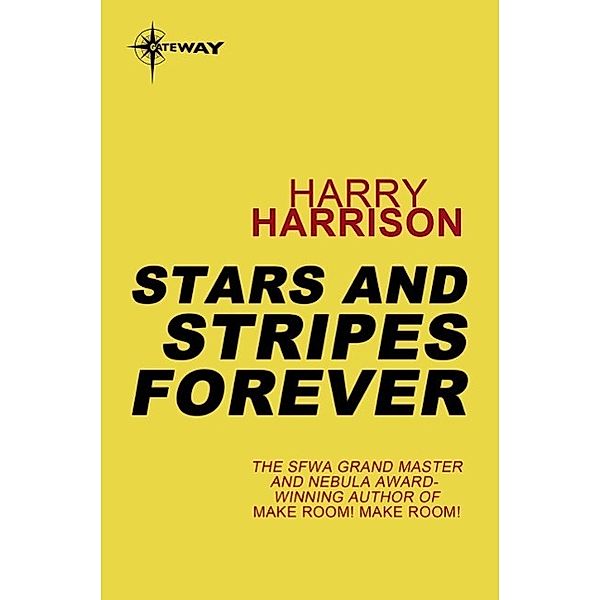 Stars and Stripes Forever, Harry Harrison
