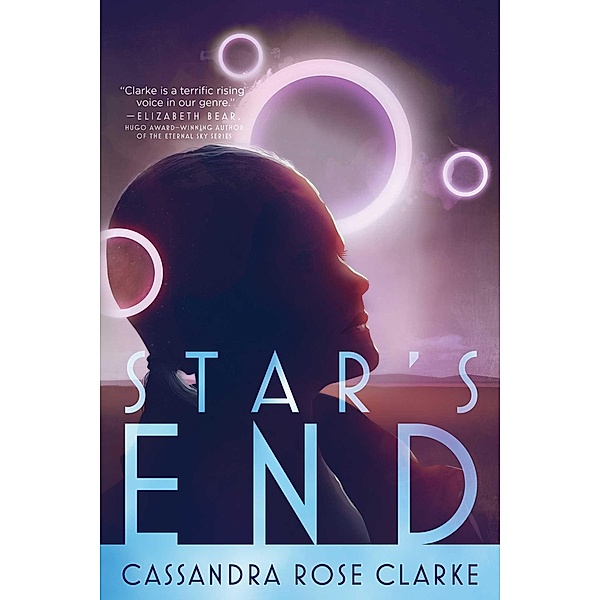 Star's End, Cassandra Rose Clarke