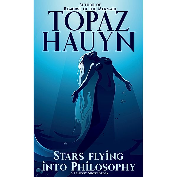 Stars Flying Into Philosophy, Topaz Hauyn