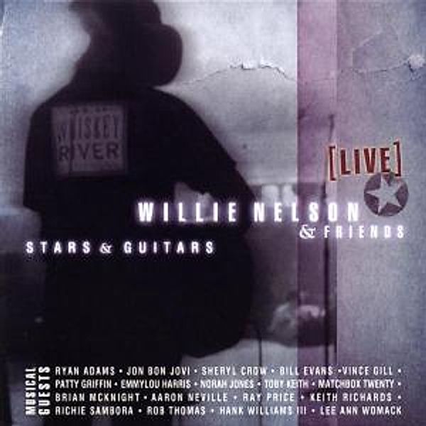 Stars & Guitars (Live), Willie & Friends Nelson
