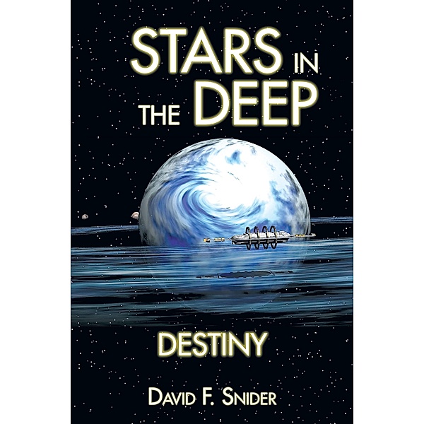 Stars in the Deep, David F. Snider