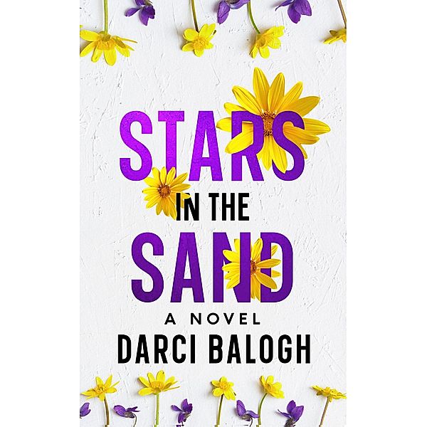 Stars in the Sand (Love & Marriage, #3) / Love & Marriage, Darci Balogh