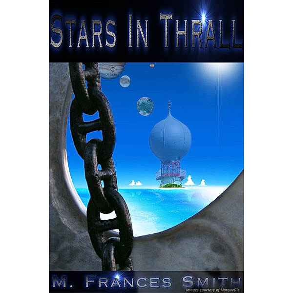 Stars In Thrall, M. Frances