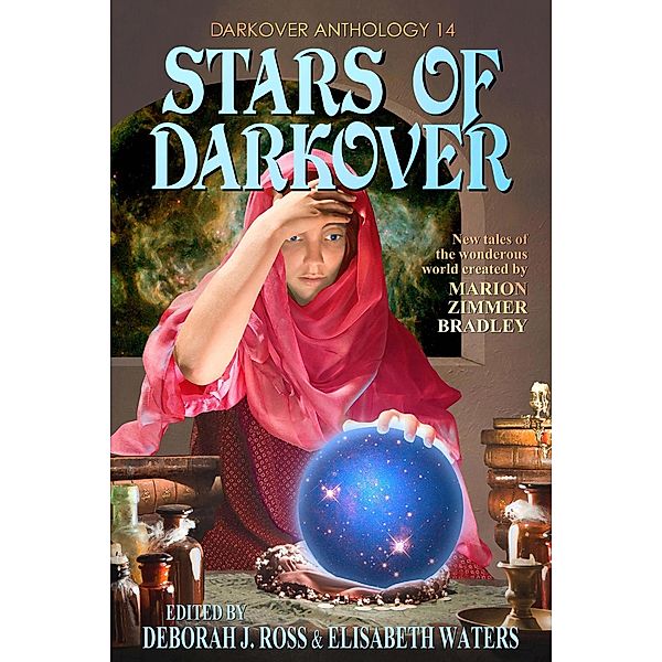 Stars of Darkover (Darkover Anthology) / Darkover Anthology, Deborah J. Ross, Elisabeth Waters