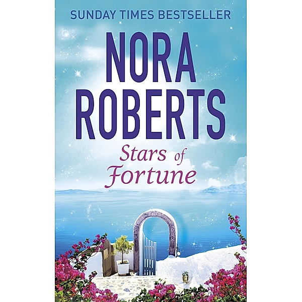 Stars of Fortune / Guardians Trilogy Bd.1, Nora Roberts