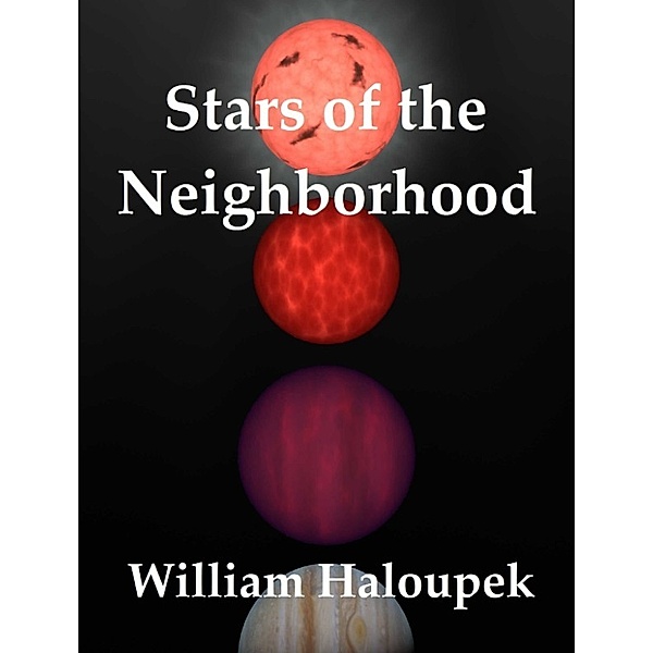 Stars of the Neighborhood, William Haloupek