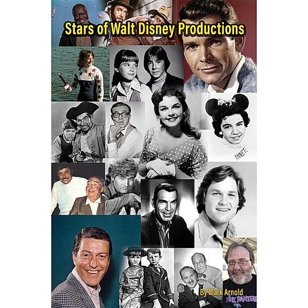 Stars of Walt Disney Productions, Mark Arnold