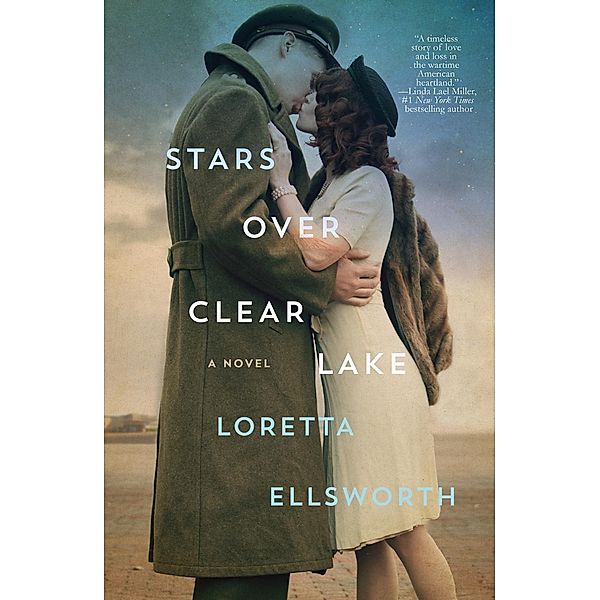 Stars Over Clear Lake, Loretta Ellsworth
