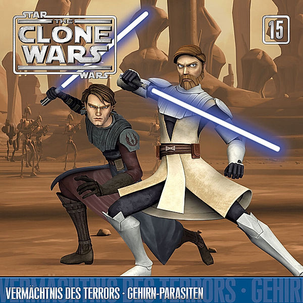 Stars Wars - The Clone Wars: Vermächtnis des Terrors / Gehirn-Parasiten, The Clone Wars