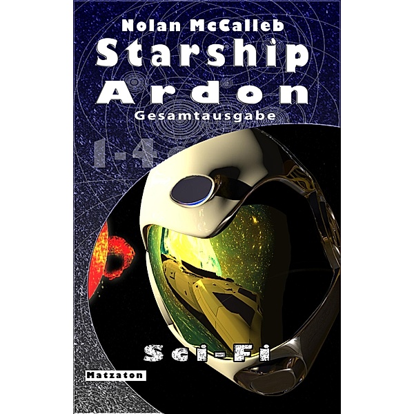 Starship Ardon - Gesamtausgabe, Nolan McCalleb