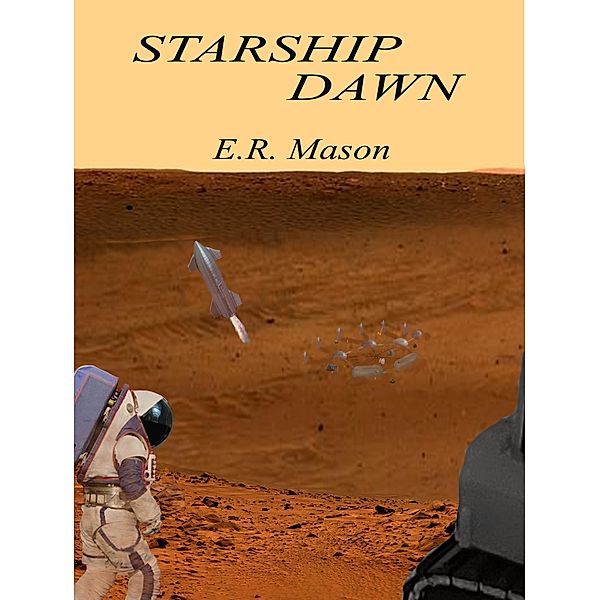 Starship Dawn, E. R. Mason