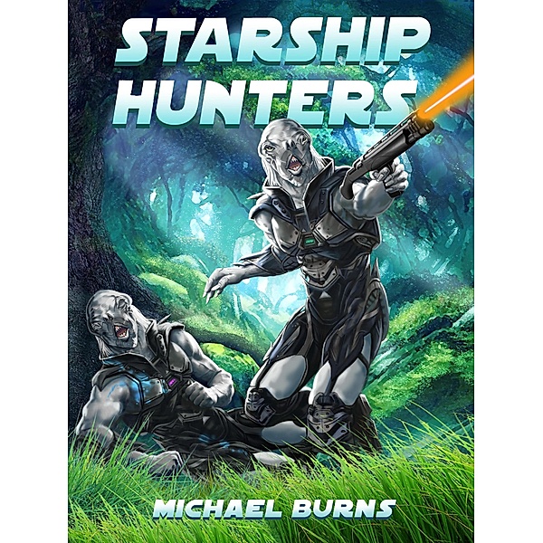 Starship Hunters / Starship Hunters, Michael Burns