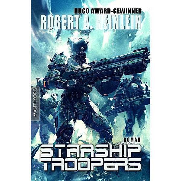 Starship Troopers, Robert A. Heinlein