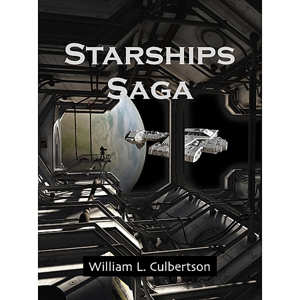 Starships Saga, William L Culbertson