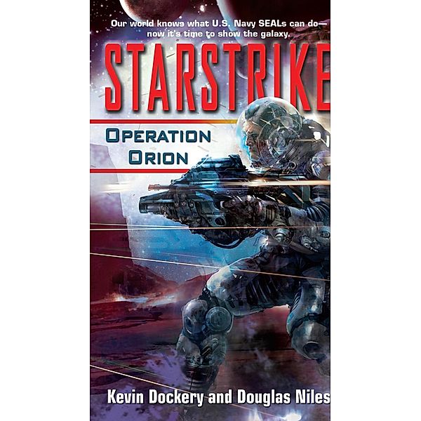 Starstrike: Operation Orion / Starstrike Bd.2, Kevin Dockery, Douglas Niles
