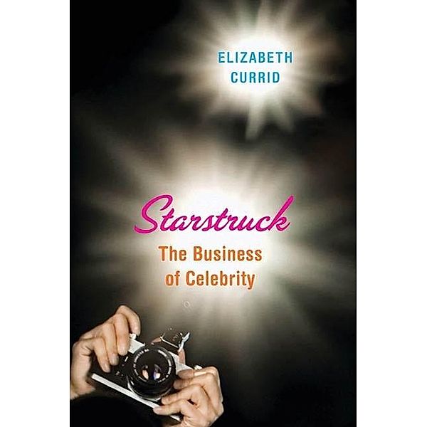 Starstruck, Elizabeth Currid-Halkett