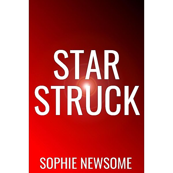 Starstruck, Sophie Newsome