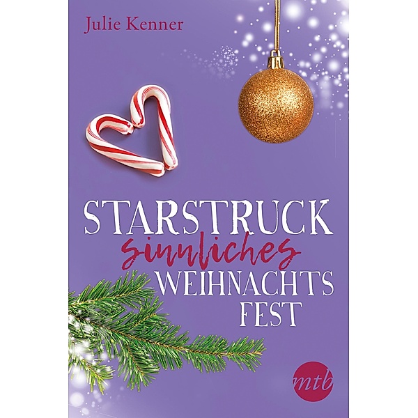 Starstruck - Sinnliches Weihnachtsfest, Julie Kenner