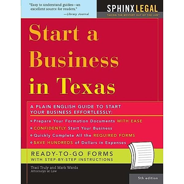 Start a Business in Texas / Legal Survival Guides, Traci Truly Truly