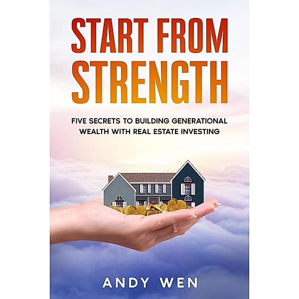 Start from Strength, Andy Wen