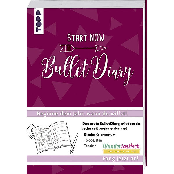 START NOW - Bullet Diary, Sandra Pinkert