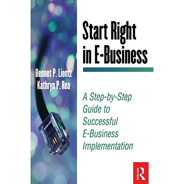 Start Right in E-Business, Bennet Lientz, Kathryn Rea