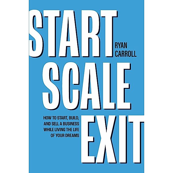 Start Scale Exit, Ryan Carroll