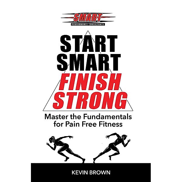 Start SMART, Finish Strong!, Kevin Brown & Marcus Williams