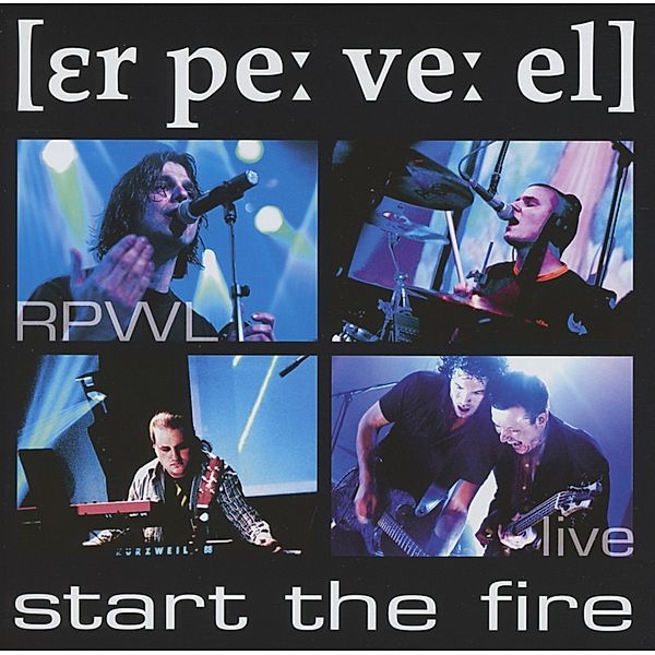 Start The Fire (Live), Rpwl