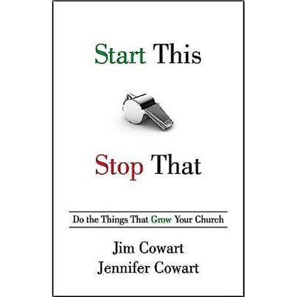 Start This, Stop That, Jim Cowart, Jennifer Cowart