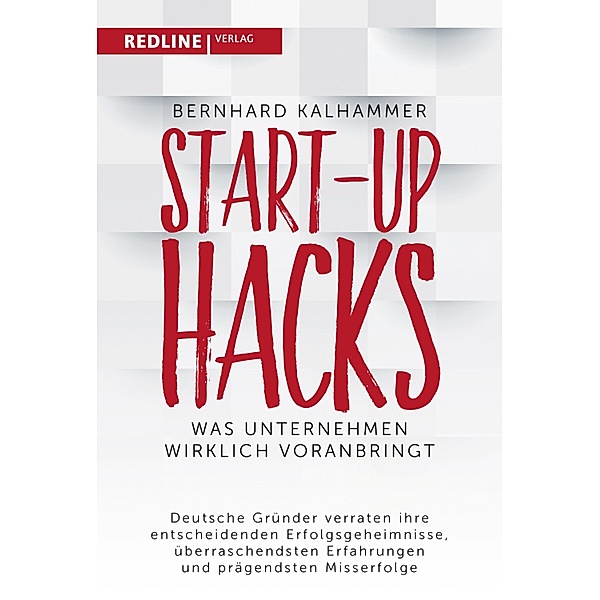Start-up Hacks, Bernhard Kalhammer
