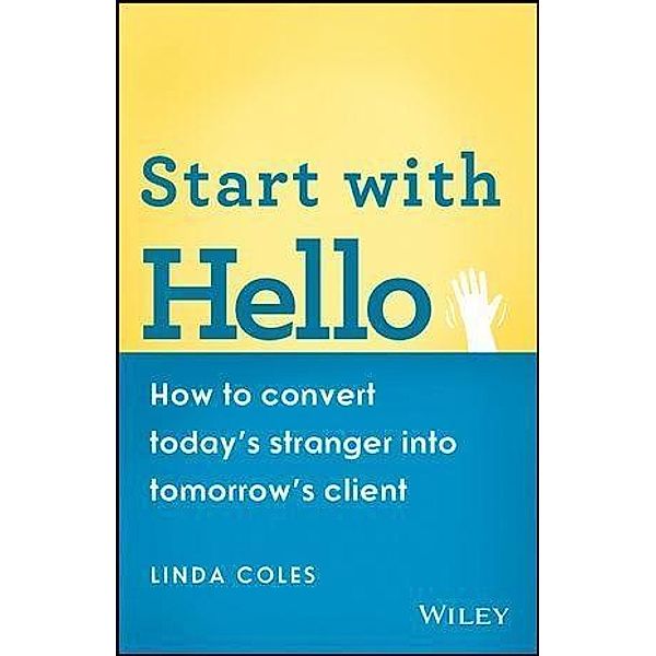 Start with Hello, Linda Coles