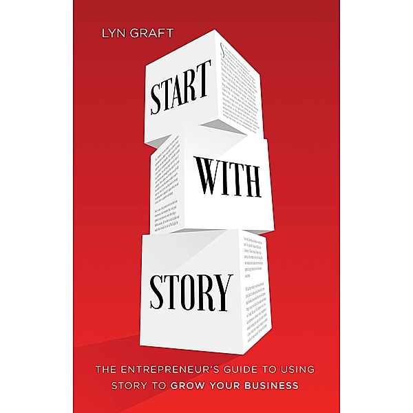 Start With Story, Lyn Graft