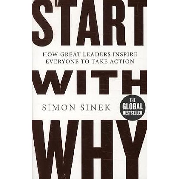 Start with Why, Simon Sinek