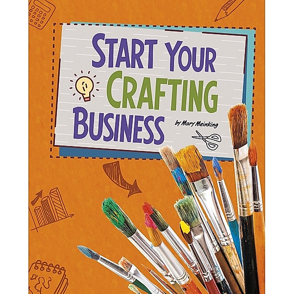 Start Your Crafting Business, Mary Meinking