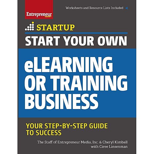 Start Your Own eLearning or Training Business / StartUp Series, The Staff of Entrepreneur Media, Ciree Linsenmann, Cheryl Kimball