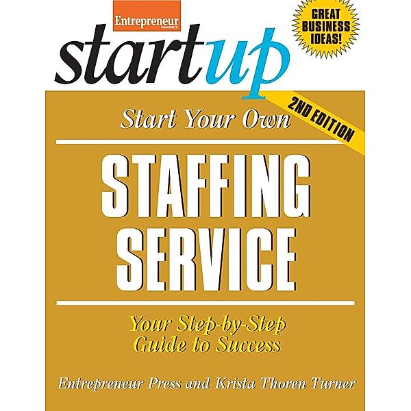 Start Your Own Staffing Service / StartUp Series, Krista Turner