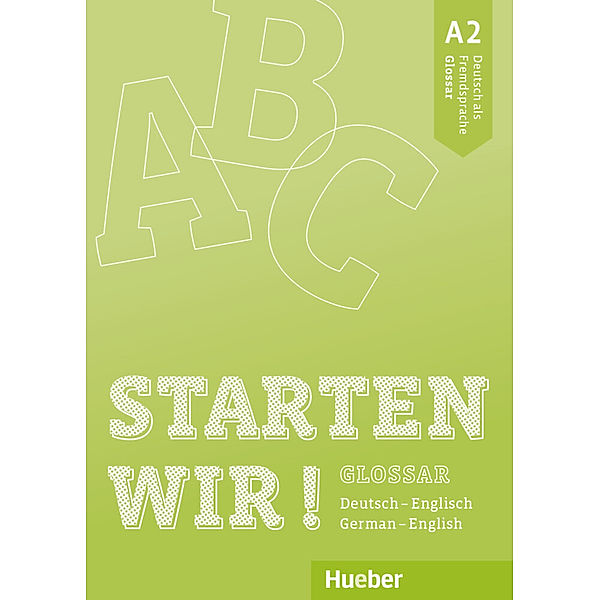 Starten wir! A2 - Glossar Deutsch-Englisch / German-English